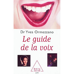 Le guide de la voix