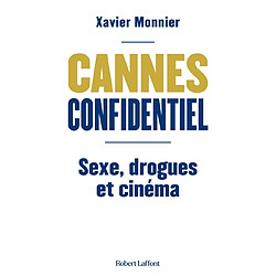 Cannes confidentiel : sexe, drogues et cinéma - Occasion