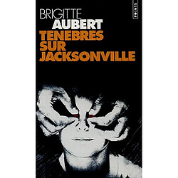 Ténèbres sur Jacksonville - Occasion