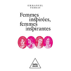 Femmes inspirées, femmes inspirantes : Pauline de Beaumont, Aimée de Coigny, Delphine de Girardin, Marie d'Agoult - Occasion