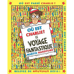 Où est Charlie ?. Le voyage fantastique