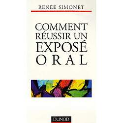 Comment réussir un exposé oral - Occasion