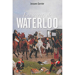 Les secrets de Waterloo - Occasion