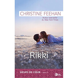 Soeurs de coeur. Vol. 1. Rikki