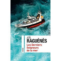 Les derniers seigneurs de la mer