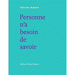 Personne n'a besoin de savoir - Occasion