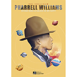 Pharrell Williams : voyage dans la galaxie de Mr Happy