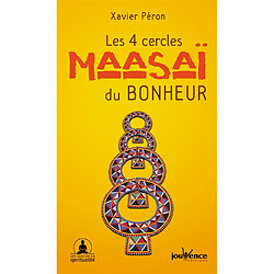 Les 4 cercles maasaï du bonheur