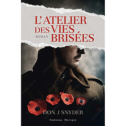 L'atelier des vies brisées