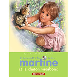 Je commence à lire avec Martine. Vol. 26. Martine et le chaton vagabond - Occasion