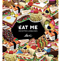 Eat me : recettes urbaines - Occasion