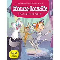 Emma et Loustic. Vol. 16. Cats, le spectacle musical !