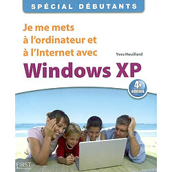 Je me mets à l'ordinateur et à l'Internet avec Windows XP - Occasion