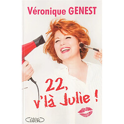 22, v'la Julie !