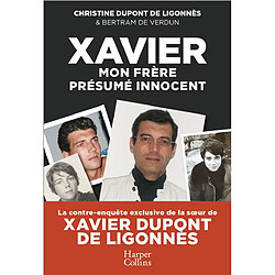 Xavier, mon frère, présumé innocent - Occasion