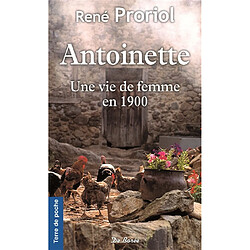 Antoinette : une vie de femme en 1900 - Occasion