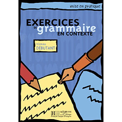 Exercices de grammaire en contexte, niveau débutant