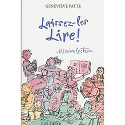 Laissez-les lire ! : mission lecture - Occasion