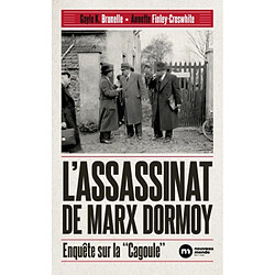 L'assassinat de Marx Dormoy : enquête sur la Cagoule