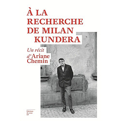 A la recherche de Milan Kundera - Occasion