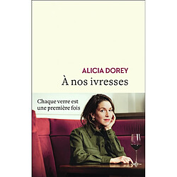 A nos ivresses - Occasion