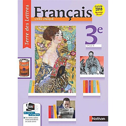 Français 3e, cycle 4 : livre unique : nouveau programme, brevet 2017