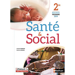 Santé & social, 2de : i-manuel 2.0, livre + licence élève : nouveau programme 2019