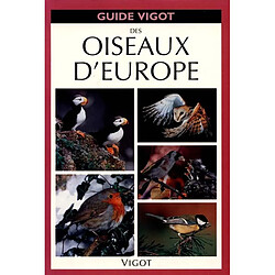 Guide Vigot des oiseaux d'Europe