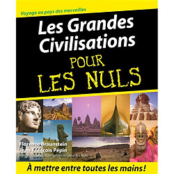 Les grandes civilisations pour les nuls