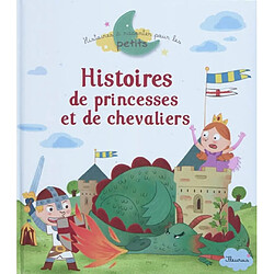 Histoires de princesses et de chevaliers - Occasion