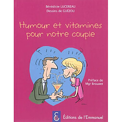 Humour et vitamines pour notre couple - Occasion