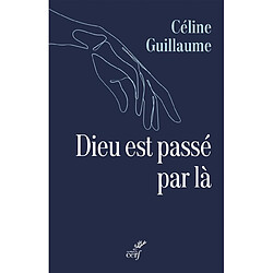 Dieu est passé par là - Occasion