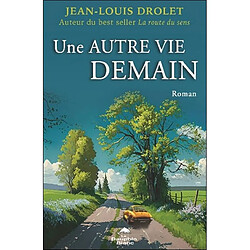 Une autre vie demain