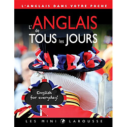 L'anglais de tous les jours : l'anglais dans votre poche