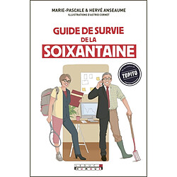 Guide de survie de la soixantaine