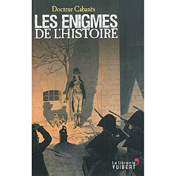 Les énigmes de l'Histoire