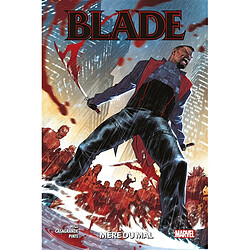 Blade. Vol. 1. Mère du mal