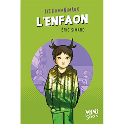 Les humanimaux. L'enfaon - Occasion