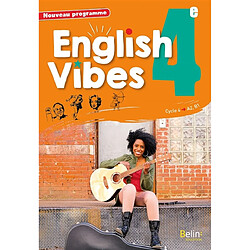 English vibes 4e, cycle 4, A2-B1 : nouveau programme