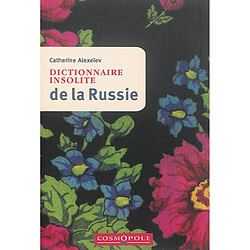 Dictionnaire insolite de la Russie