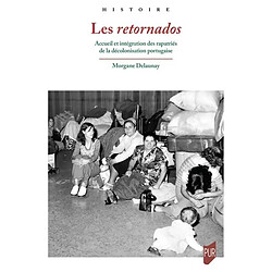 Les retornados : accueil et intégration des rapatriés de la décolonisation portugaise