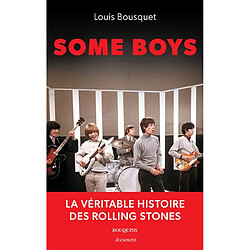 Some boys : la véritable histoire des Rolling Stones - Occasion