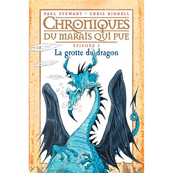 Chroniques du Marais qui pue. Vol. 2. La grotte du dragon - Occasion