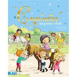 Les coquinettes. Les coquinettes au poney club