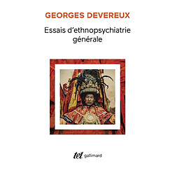 Essais d'ethnopsychiatrie générale - Occasion