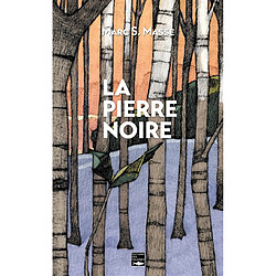 La pierre noire