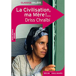 La civilisation, ma mère ! - Occasion