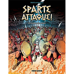 Sparte attaque !. A l'ombre des héros