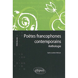 Poètes francophones contemporains : anthologie - Occasion