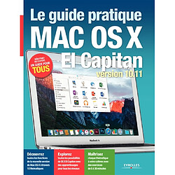 Le guide pratique Mac OS X El Capitan : version 10.11 - Occasion